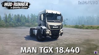 Spintires Mudrunner: MAN TGX 18.440 [v.04.01.18]