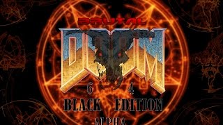Brutal Doom 64: Black Edition Alpha [Extended Look]