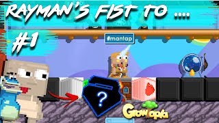 RAYMAN'S FIST TO?? | #1 | Growtopia