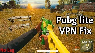 Pubg lite Fixed Probleme VPN | حل مشكلة الفبن