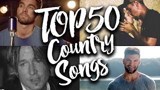 TOP 50 Country Songs of July 2017