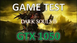 Dark Souls III - Core 2 Quad Q8400 / GTX 1050 / 4GB RAM