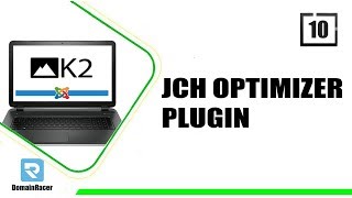 K2 For Joomla 010 : Speed Up Joomla Website JCH Optimizer Plugin