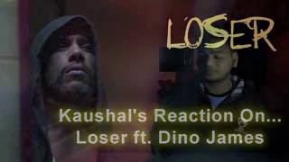 LOSER Ft. Dino James | Reaction | Dino James | Hindi Rap Song | Being Indian