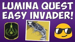 Destiny 2 - Lumina Quest - EASY INVADER KILL!