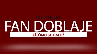 CÓMO HACER UN FANDUB - TUTORIAL