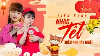 Nhạc Tết Thiếu Nhi ✿ Nhạc Xuân Thiếu Nhi Hay Nhất ✿ Nhạc Xuân Vui Nhộn Sôi Động Cho Các Bé
