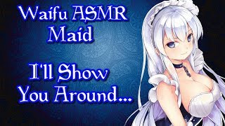 ♥ Waifu ASMR | I'll Show You Around...  | MAID |【ROLEPLAY / ASMR】♥