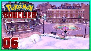 POKEMON BOUCLIER 06 - Le SIXIÈME BADGE dans la ville ENNEIGÉE - Let's Play FR