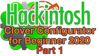 Basic Guide To Clover Configurator | Be Hackintosh Expert | 2020