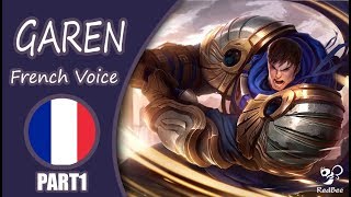 Garen Voice – French (Francais) - League Of Legends [RedBee]