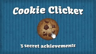 Cookie Clicker - 3 Secret Achievements