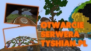 Tyshian.pl - Przygotowania i start serwera | Minecraft