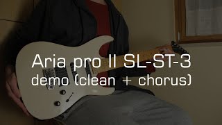 SL SERIES by Aria pro II SL-ST-3 (clean + chorus)