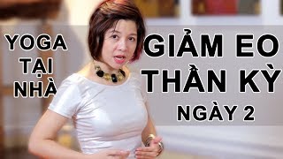 Yoga tại nhà - Ngày 2 Yoga giảm eo thần kỳ cùng Nguyễn Hiếu Yoga