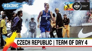 Czech Republic | Women's Team of Day 4 | FIBA 3x3 World Cup 2018