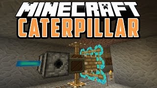 CATERPILLAR: Maquina Para Hacer Tuneles - Minecraft Mod 1.8.9/1.8.8/1.8