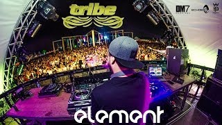 ELEMENT ∞ TRIBE - O Retorno . 17/05/2014