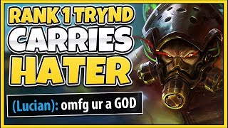 #1 TRYNDAMERE WORLD CARRIES THE TOXIC TROLL (REPORTED FOR HACKING) - League of Legends