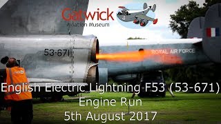 English Electric Lightning F53 (53-671) Engine Run - 5th August 2017 - Gatwick Aviation Museum