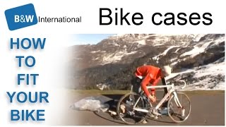 B&W bike cases - How to pack your bike - Bicycle Maintenance