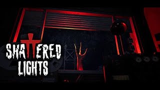 Shattered Lights | VR Spooky Game | Part 1/2