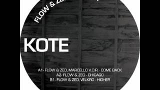 Flow & Zeo, Velkro - Higher