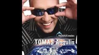 Tomas Augulis - Pasiimk Ką Nori