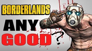 Was Borderlands as Good as We Remember?