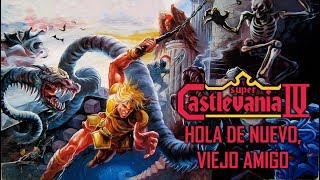 Super Castlevania IV - Hola de nuevo, viejo amigo | 3GB Casual