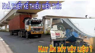Container đâm sập dầm cầu ở Suối Tiên do nhà thiết kế thiếu kiến thức