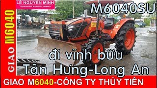 T TIÊN Giao máy Kéo Máy Cày Kubota M6040SU nhập khẩu từ Thái lan mới 80% 01239000100   YouTube