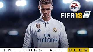 FIFA 18 [Highly Compressed] Download For PC | With Direct Download Links