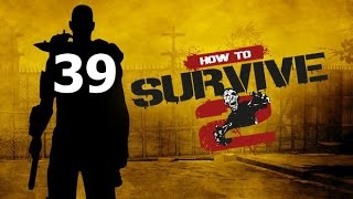 Прохождение How To Survive 2 - Часть 39: Привет художник