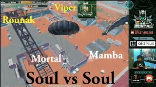 Mortal & Mamba Vs Ronak & Viper | Duo Scrims | Soul vs Soul