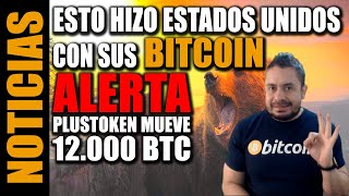 Estados Unidos vendió sus bitcoin/ Alerta 12.000 BTC / análisis de PRECIO