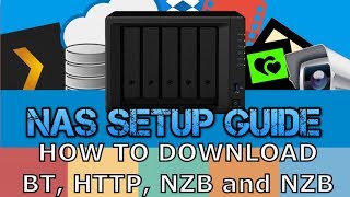 Synology NAS Setup Guide Part 8 - How to Download Podcasts, Torrents, FTP, HTTP and NZB