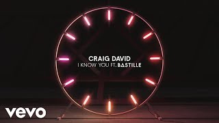 Craig David ft. Bastille - I Know You (Official Audio)