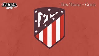 FM 18 Atletico Madrid Tactics And Team Guide Football Manager 2018