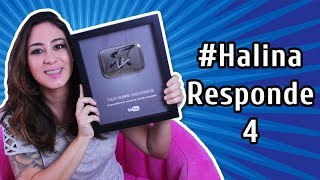 PLACA DE 100 MIL INSCRITOS! | #HalinaResponde 4