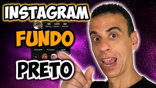 Instagram - Como Colocar Fundo Preto no Instagram Modo Escuro |  Black Noturno | Dark Mode