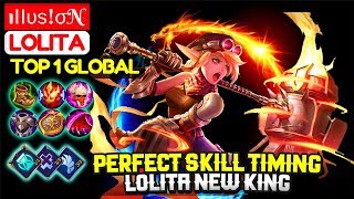 Perfect Skill Timing, Lolita New King [ Top 1 Global Lolita ] ıӀӀυѕ!σN - Mobile Legends