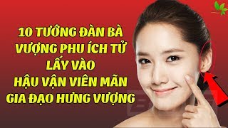 Muốn Hậu Vận Tốt Đẹp Người Sống Khôn Ngoan Thường Tìm Vợ Có 10 Đặc Điểm Này