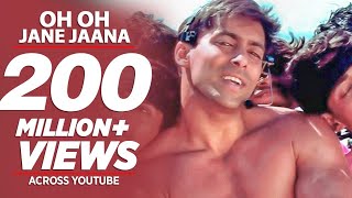 "Oh Oh Jane Jaana" Salman Khan Full Song | Pyaar Kiya Toh Darna Kya