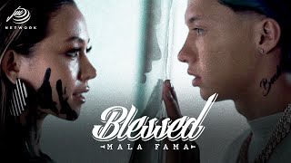 BLESSED  - ❌MALA FAMA ❌ ( Video Oficial )