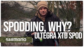Ultegra XTD SPOD: Why spodding is so important -  with Mike Dagnall
