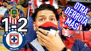 CHIVAS vs CRUZ AZUL 1-2 | SOMOS UNA BURLA ¿Y los REFUERZOS? | Mejor Crónica *ABUCHEADA MONUMENTAL*