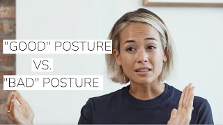 POSTURE TALK - What is "good" posture vs. "bad" posture? | Dr. LA Thoma Gustin