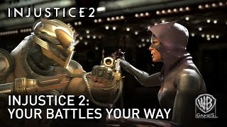 Injustice 2 - Your Battles Your Way