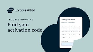 How to find your ExpressVPN activation code